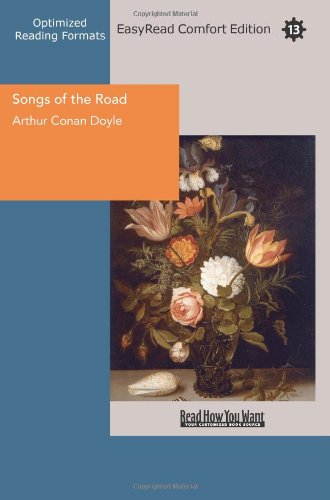 Songs of the Road: Easyread Comfort Edition (9781427038166) by Doyle, Arthur Conan, Sir