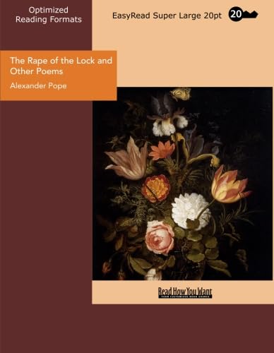 The Rape of the Lock and Other Poems (EasyRead Super Large 20pt Edition) (9781427039446) by Pope, Alexander