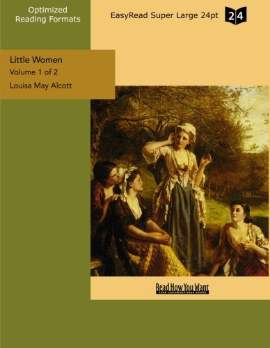 9781427039491: Little Women: Easyread Super Large 24pt Edition