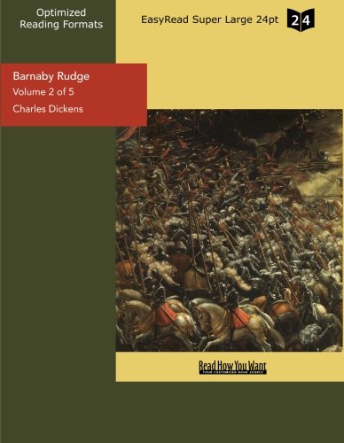 Barnaby Rudge: A Tale of the Riots of 'eighty: Easyread Super Large 24pt Edition (9781427039910) by Dickens, Charles