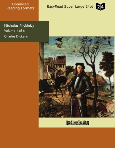 9781427040459: Nicholas Nickleby (Volume 1 of 6) (EasyRead Super Large 24pt Edition)