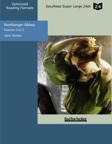 Northanger Abbey: Easyread Super Large 24pt Edition (2) (9781427043108) by Austen, Jane