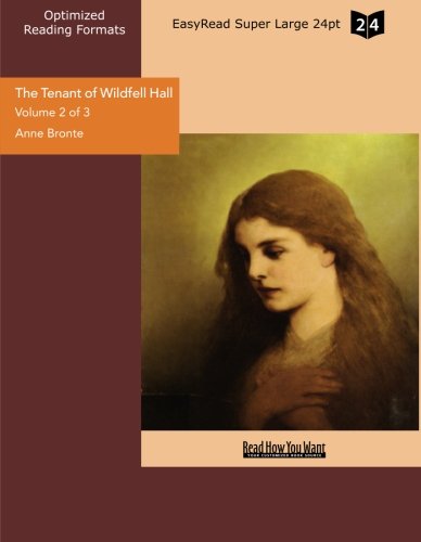 The Tenant of Wildfell Hall, Vol 2 (9781427043962) by Bronte, Anne