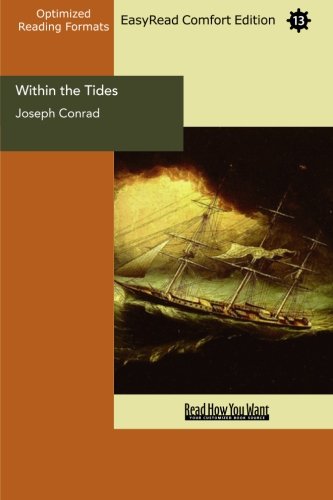 Within the Tides: Easyread Comfort Edition (9781427044853) by Conrad, Joseph