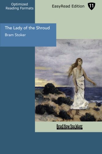 The Lady of the Shroud: Easyread Edition (9781427046734) by Stoker, Bram