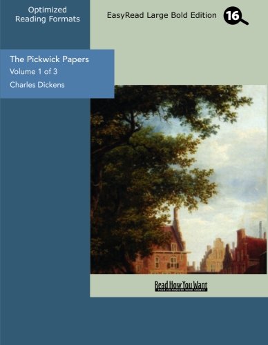 9781427046796: The Pickwick Papers (Volume 1 of 3) (EasyRead Large Bold Edition)