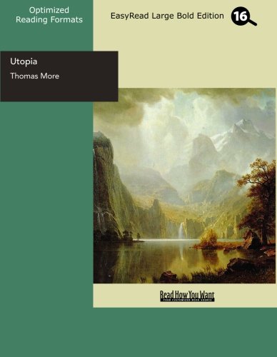 Utopia: Easyread Large Bold Edition (9781427047342) by More, Thomas, Sir, Saint