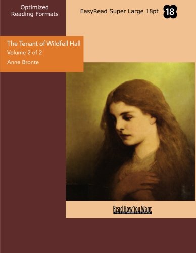 The Tenant of Wildfell Hall, Vol 2 (9781427047977) by Bronte, Anne