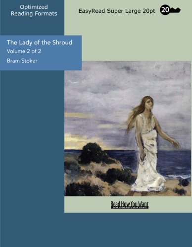 The Lady of the Shroud: Easyread Super Large 20pt Edition (9781427049520) by Stoker, Bram