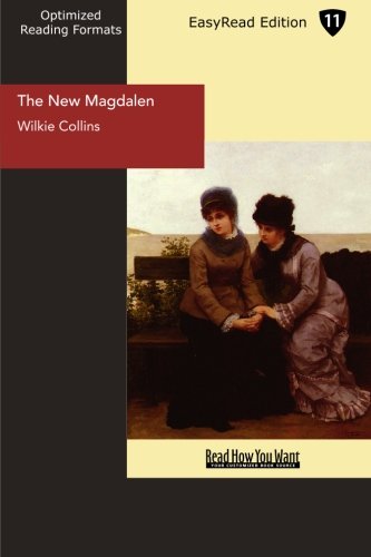 The New Magdalen: Easyread Edition (9781427050700) by Collins, Wilkie