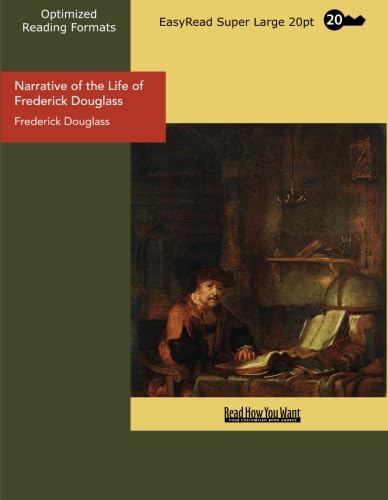 Narrative of the Life of Frederick Douglass (EasyRead Super Large 20pt Edition) (9781427051608) by Douglass, Frederick