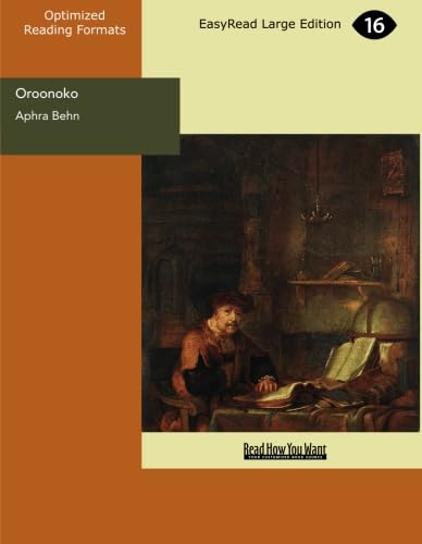 Oroonoko (EasyRead Large Edition): The Royal Slave (9781427051653) by Behn, Aphra