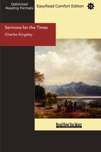 Sermons for the Times: Easyread Comfort Edition (9781427053619) by Kingsley, Charles