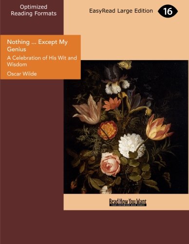 9781427053947: Nothing ... Except My Genius (EasyRead Large Edition): A Celebration of His Wit and Wisdom