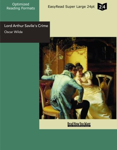 Lord Arthur Savile's Crime (EasyRead Super Large 24pt Edition) (9781427054395) by Wilde, Oscar