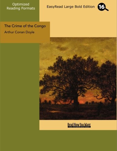 The Crime of the Congo: Easyread Large Bold Edition (9781427054555) by Doyle, Arthur Conan, Sir