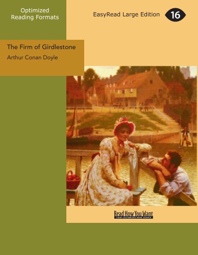 The Firm of Girdlestone: (EasyRead Large Edition) (9781427054807) by Doyle, Arthur Conan