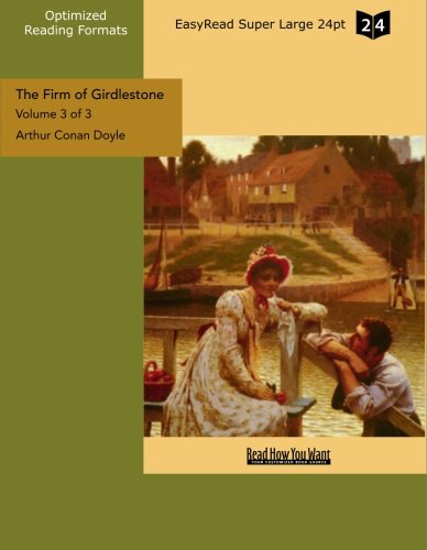 The Firm of Girdlestone: Easyread Super Large 24pt Edition (9781427054975) by Doyle, Arthur Conan, Sir
