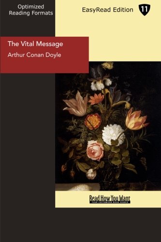 The Vital Message: Easyread Edition (9781427055552) by Doyle, Arthur Conan, Sir