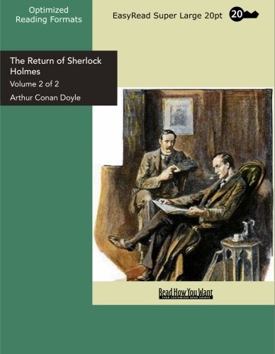 The Return of Sherlock Holmes: A Collection of Holmes Adventures: Easyread Super Large 20pt Edition (9781427055606) by Doyle, Arthur Conan, Sir