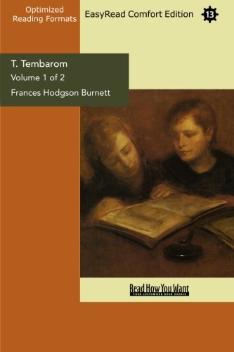 T. Tembarom: Easyread Comfort Edition (9781427057778) by Burnett, Frances Hodgson