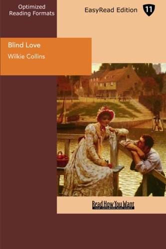 Blind Love: Easyread Edition (9781427060648) by Collins, Wilkie