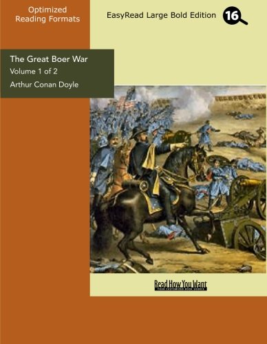 Beispielbild fr The Great Boer War Volume 1 of 2 (EasyRead Large Bold Edition) (Read How You Want Classics Library) zum Verkauf von WorldofBooks