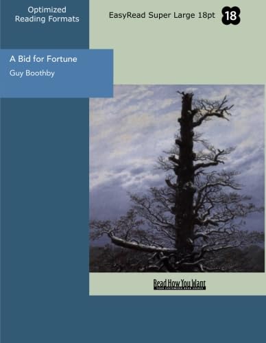 A Bid for Fortune (EasyRead Super Large 18pt Edition): Dr. Nikola's Vendetta (9781427067357) by Boothby, Guy