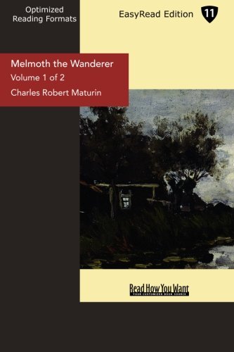 Melmoth the Wanderer: A Tale: Easyread Edition (9781427070661) by Maturin, Charles Robert