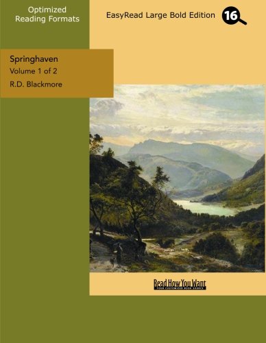 Springhaven: A Tale of the Great War: Easyread Large Bold Edition (9781427076496) by Blackmore, R. D.