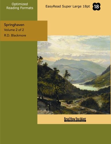 Springhaven: A Tale of the Great War: Easyread Super Large 18pt Edition (9781427076823) by Blackmore, R. D.