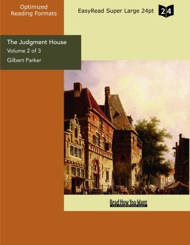 The Judgment House: Easyread Super Large 24pt Edition (9781427079770) by Parker, Gilbert