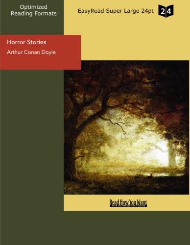 Horror Stories (EasyRead Super Large 24pt Edition) (9781427081483) by Doyle, Arthur Conan