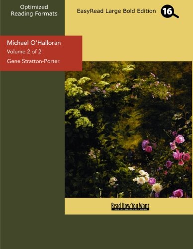 Michael O'halloran: Easyread Large Bold Edition (9781427083241) by Stratton-Porter, Gene