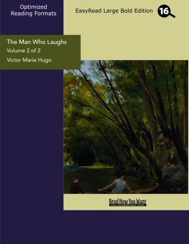 The Man Who Laughs: A Romance of English History: Easyread Large Bold Edition (9781427084811) by Hugo, Victor
