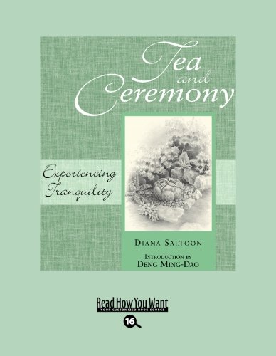 9781427085399: Tea and Ceremony (Easyread Large Bold Edition): Experiencing Tranquility