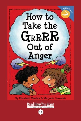 9781427085467: How to Take the GRRRR Out of Anger (EasyRead Comfort Edition)