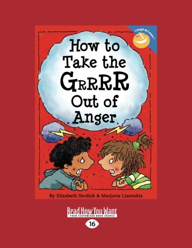 9781427085542: How to Take the GRRR Out of Anger: Easyread Large 16