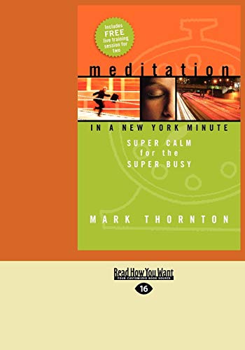 9781427086693: Meditation in a New York Minute: Super Calm For The Super Busy