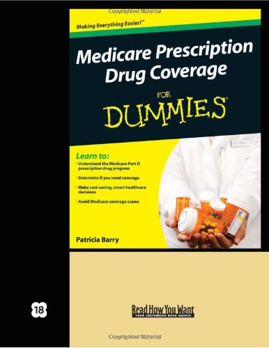 Medicare Prescription Drug Coverage for Dummies: Easyread Super Large 18pt Edition (9781427087805) by Barry, Patricia