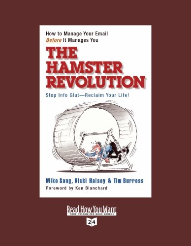 9781427087966: The Hamster Revolution (EasyRead Super Large 24pt Edition): How to Manage Your Email Before it Manages You