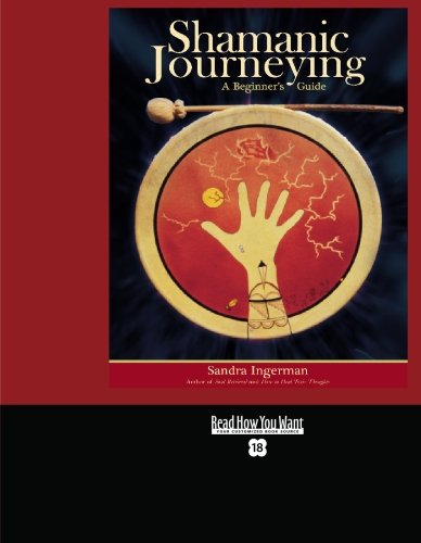 9781427088338: Shamanic Journeying (EasyRead Super Large 18pt Edition): A Beginner's Guide