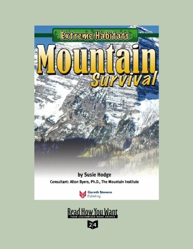Extreme Habitats: Mountain Survival: Easyread Super Large 24pt Edition (9781427089090) by Hodge, Susie