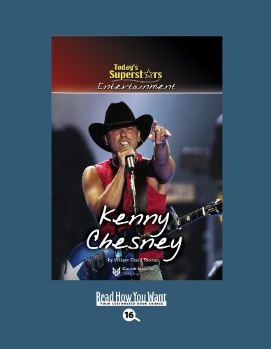 Today's Superstars Entertainment: Kenny Chesney: Easyread Large Bold Edition (9781427089601) by Thomas, William David