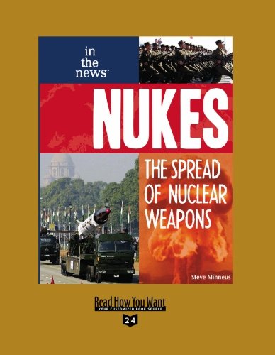 9781427092625: Nukes (EasyRead Super Large 24pt Edition): The Spread Of Nuclear Weapons