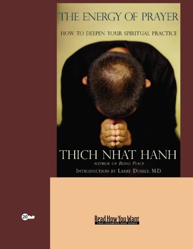 The Energy of Prayer: How to Deepen Your Spiritual Practice: Easyread Super Large 20pt Edition (9781427092816) by Nhat Hanh, Thich