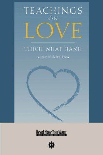 Teachings on Love: Easyread Comfort Edition (9781427092991) by Nhat Hanh, Thich