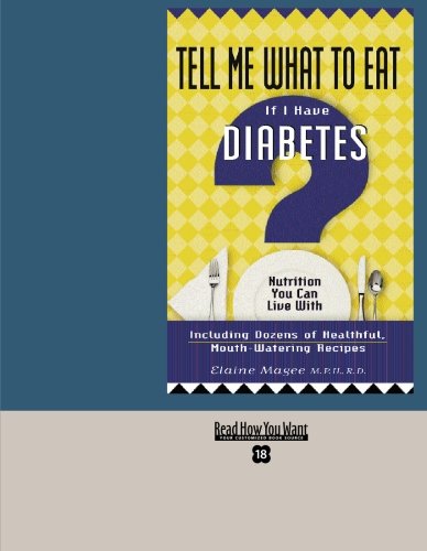 9781427093356: Tell Me What to Eat If I Have Diabetes: Easyread Super Large 18pt Edition