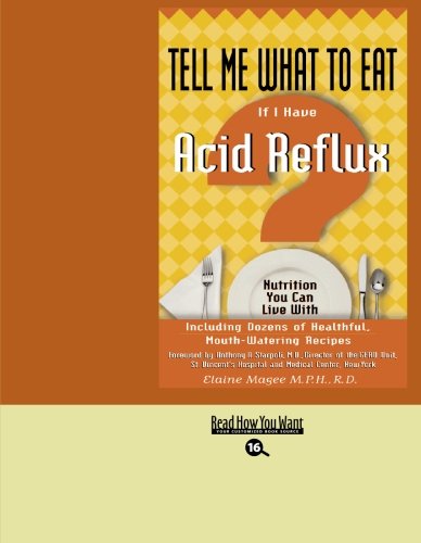 9781427094377: Tell Me What to Eat If I Have Acid Reflux: Nutrition You Can Live With: Easyread Large Bold Edition