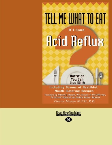 9781427094407: Tell Me What to Eat If I Have Acid Reflux (EasyRead Large Edition): Nutrition You Can Live With